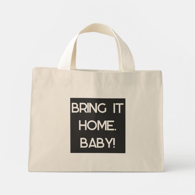 Mini Tote Bag Ramenez-le à la maison, Baby Tote (Dos)
