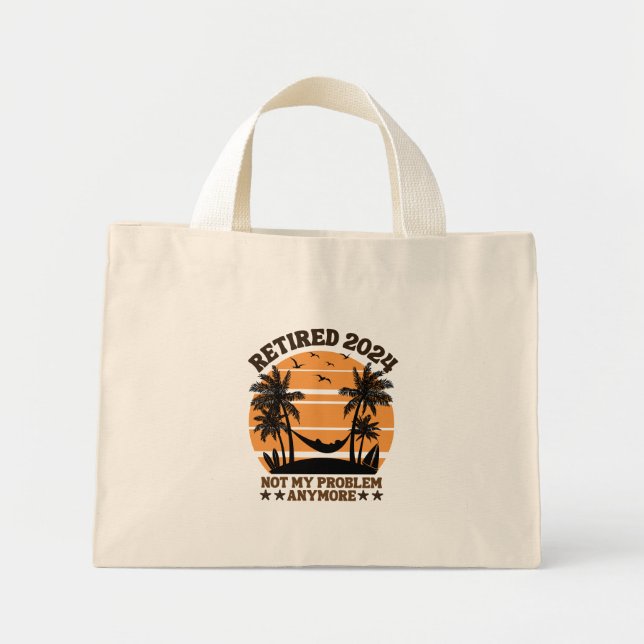 Mini Tote Bag Retraité 2024 Pas mon problème plus (Devant)
