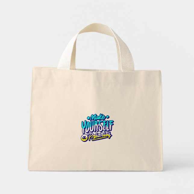 Mini Tote Bag se donner la priorité conception motivationnelle (Devant)