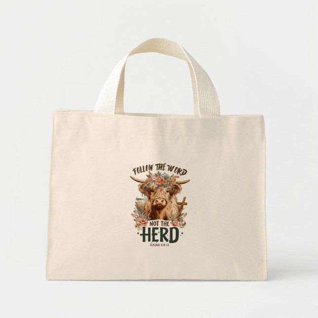 Mini Tote Bag Suivez la parole, pas le troupeau (Devant)