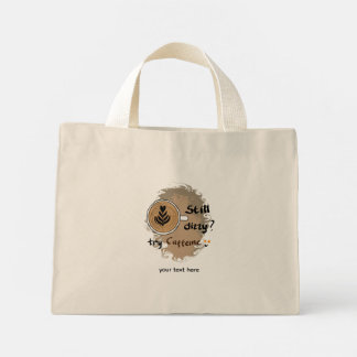 Mini Tote Bag Toujours étourdi besoin de caféine