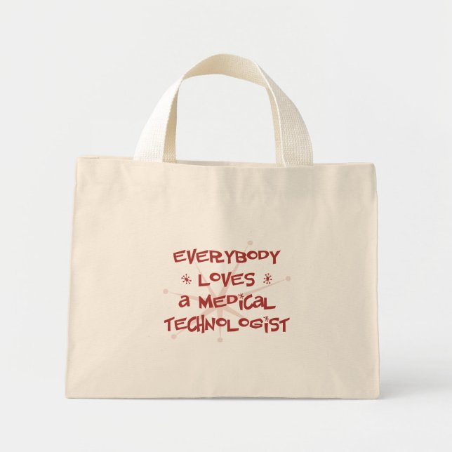 Mini Tote Bag Tout Le Monde Aime Un Technologue Médicale (Devant)