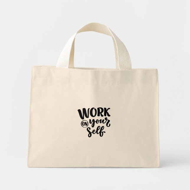 Mini Tote Bag work on yourself  (Devant)