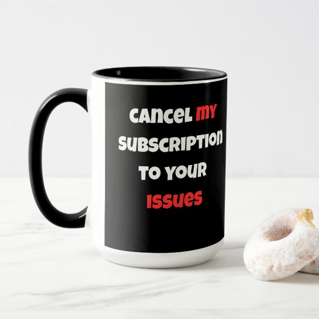 Minimalist Black & White Quote Mug - Cancel My (Avec donut)