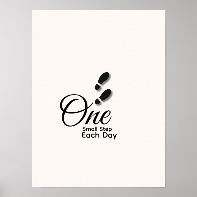 Minimalist Quote Poster – “One Small Step Each Day (Devant)
