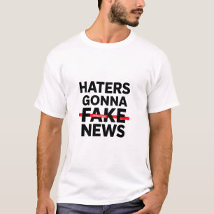 Minimalist T-Shirt Design with "Haters Gonna Fake 