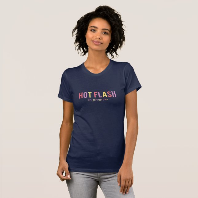 Minopause Flash Hot En Cours T-shirt (Devant entier)