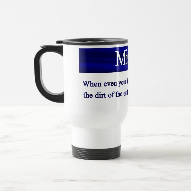 Misery Mug (Gauche)