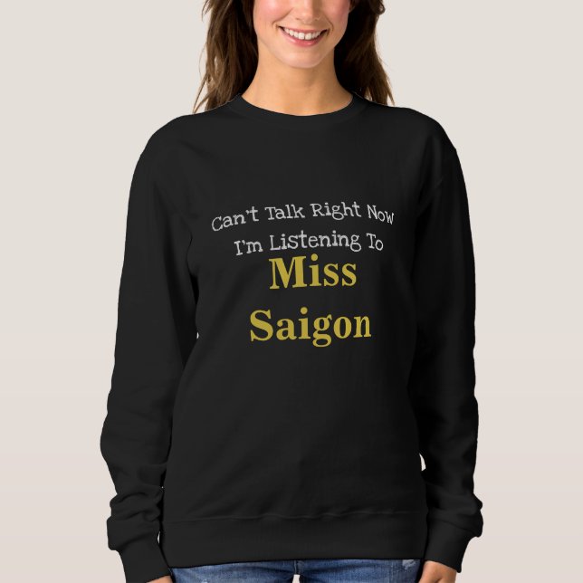 Miss Saigon Sweatshirt (Devant)