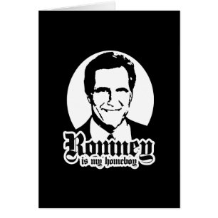 MITT ROMNEY EST MON HOMEBOY