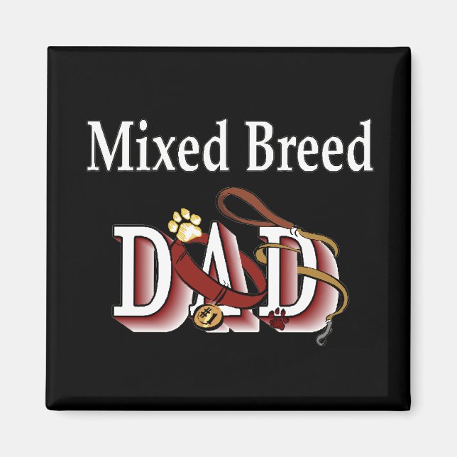 mixed breed dad Magnet (Devant)
