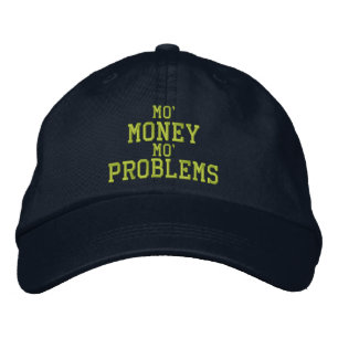 MO' MONEY MO' PROBLÈMES Casquette brodé