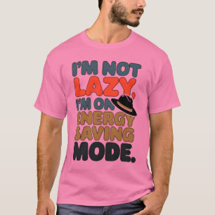 Mode Humour Économie D'Énergie Mode T-shirt Design