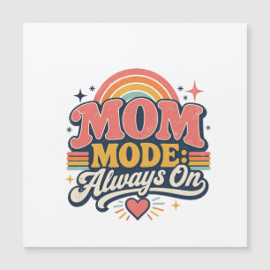 Mode Maman Toujours Activé Cadeau Rétro de Fête de