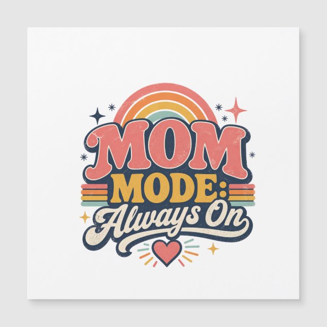 Mode Maman Toujours Activé Cadeau Rétro de Fête de (Devant)
