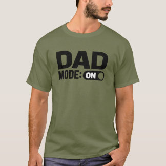 Mode Papa : Activé - T-shirt