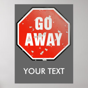 Modèle du panneau Grunge 'Go Away' - Poster