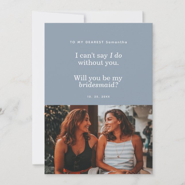 Modern Dusty Blue Will You Be My Bridesmaid (Devant)
