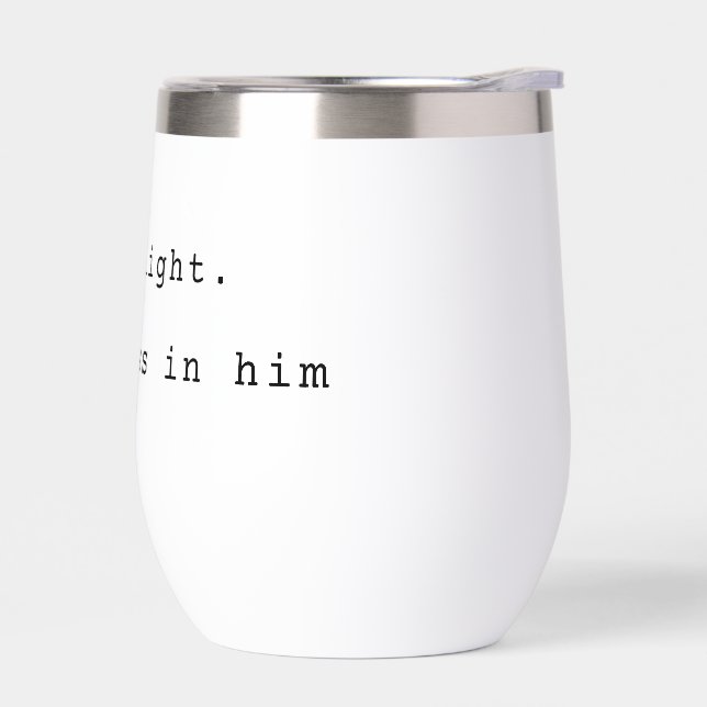 Modern God is Light Stainless Steel Wine Tumbler (Gauche)