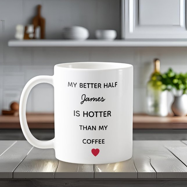 Modern Personalized Better Half Coffee Mug (Créateur téléchargé)