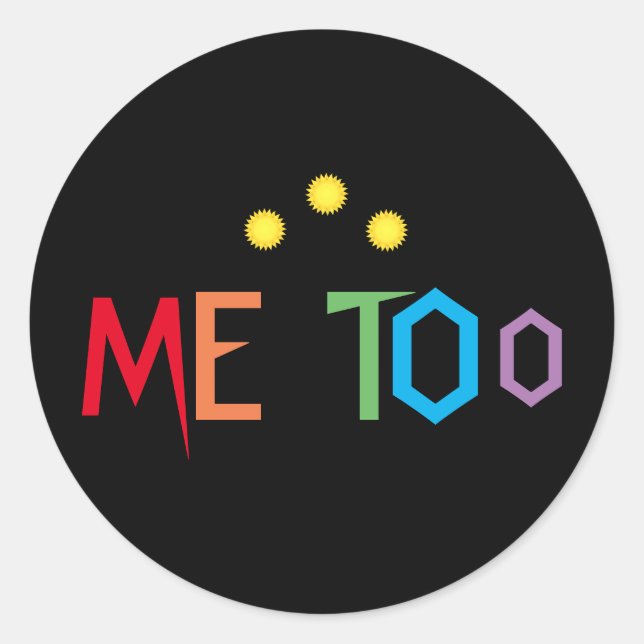 MOI AUSSI dans Stickers Couleurs arc-en-ciel (Devant)