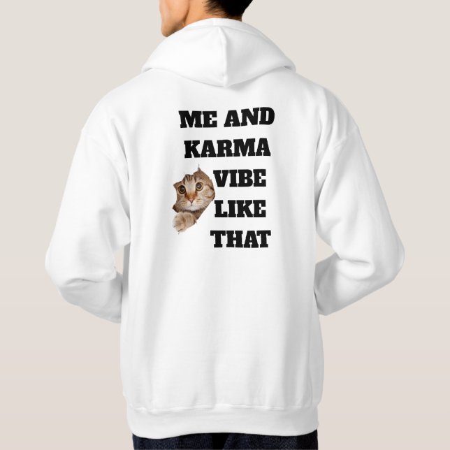 "Moi et Karma" Sweat à Capuche Graphique (Dos)