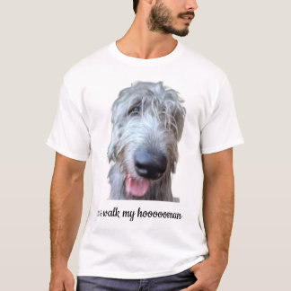 Moi promène mon Hooooouman T-Shirt drôle Irish Wol