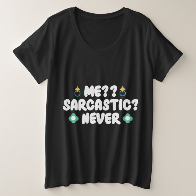 Moi sarcastique jamais (Design devant)