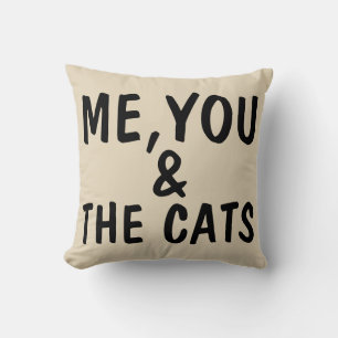 MOI, VOUS ET LES COUSSINS DE CHATS
