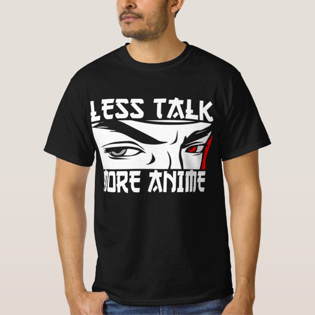Moins de bla-bla plus d'anime - T-Shirt drôle d'an (Devant)