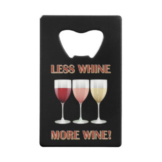 MOINS DE Jérémiades, PLUS DE VIN !