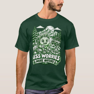 Moins de soucis Plus de Nature T-Shirt d'aventure