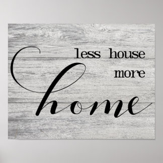 Moins Maison Plus Accueil Poster