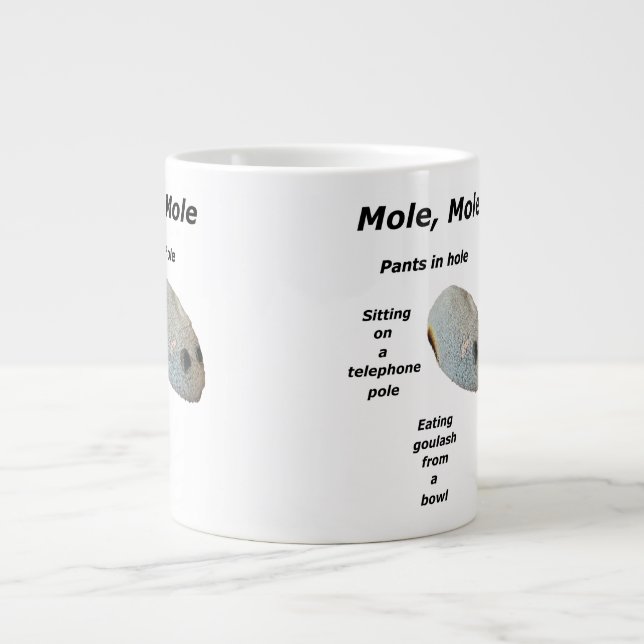 Mole, Mole Mug (Devant)