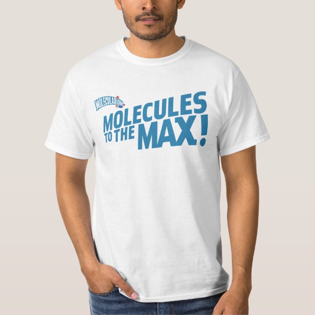 Molécules au max ! T-shirt (Devant)