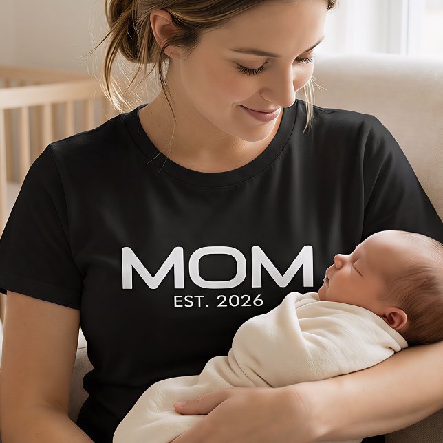 Mom Established New Mom Gift T-Shirt (Créateur téléchargé)