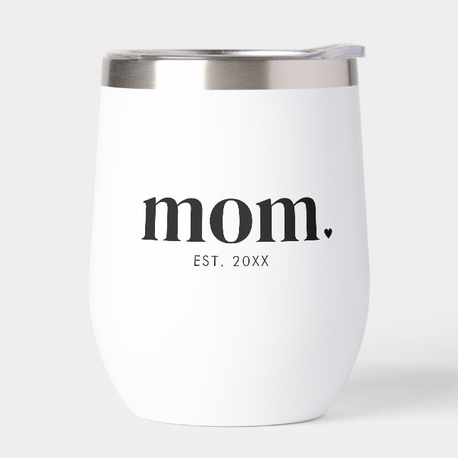 Mom Established New Mom Gift Thermal Wine Tumbler (Gauche)