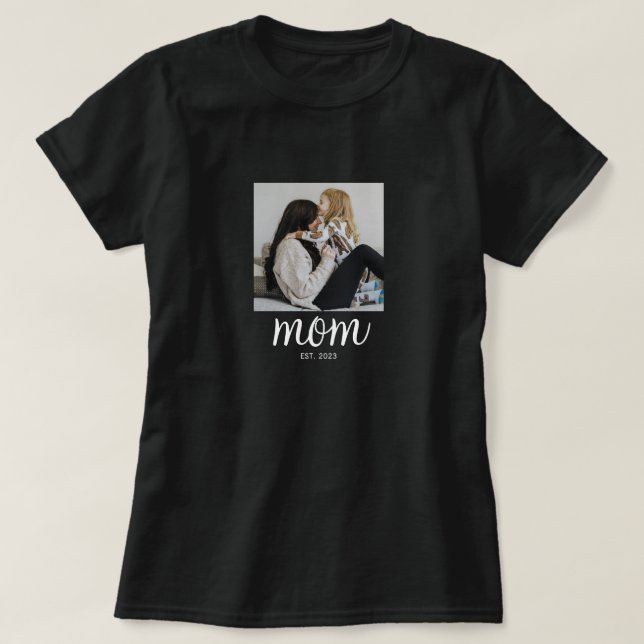 Mom Established Script Photo T-Shirt (Design devant)