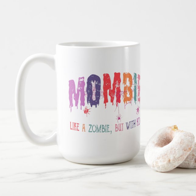 Mombie Mug - Comme un Zombie, mais avec des enfant (Avec donut)