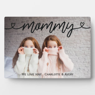 Mommy We Love You Personnalisé Photo Plaque