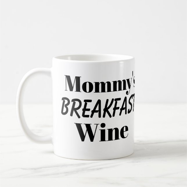 MOMMY'S PETIT DÉJEUNER VIN mug (Gauche)