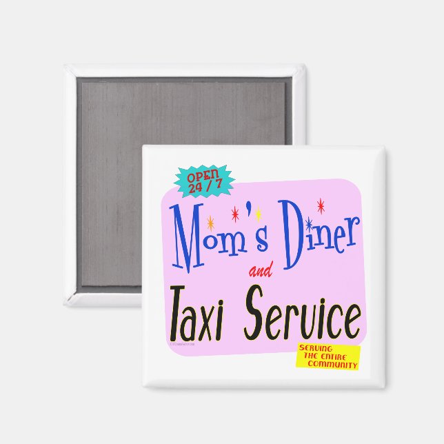 Moms Diner et Taxi Service Drôle Drôle Dire Magnet (Recto/Verso)