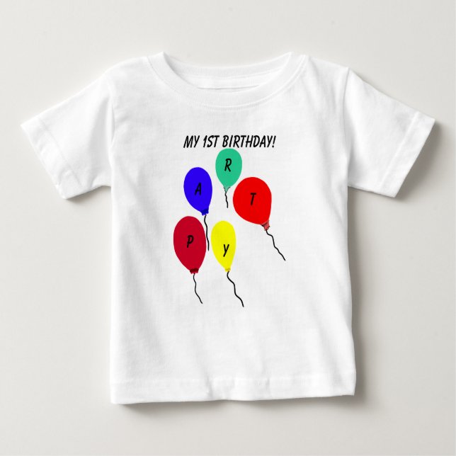 Mon 1er T-shirt bébé Ballons de fête d'anniversair (Devant)