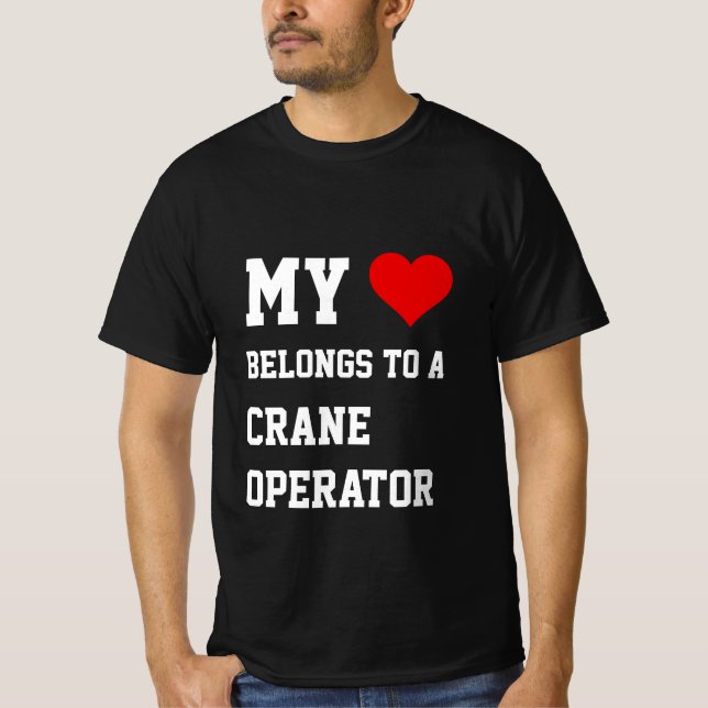 Mon Appartenance À Un T-Shirt Opérateur De Grue (Devant)