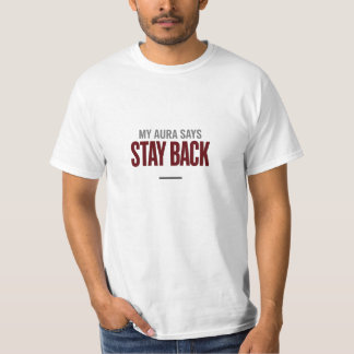 Mon Aura Dit De Reculer | T-Shirt Énergie Alpha