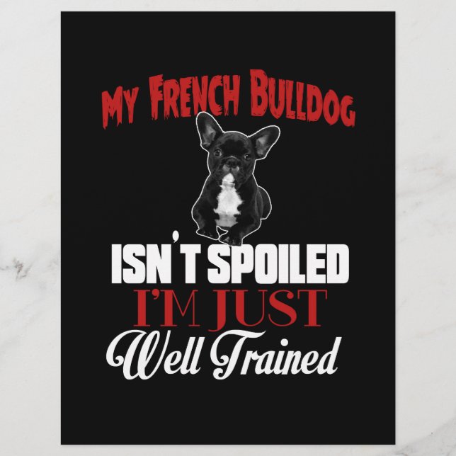 Mon Bouledogue Français n'est pas gâté (Devant)