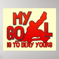 Mon but Poster de gardien de but de hockey