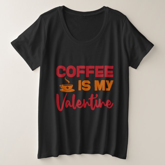Mon café est mes valenines (Design devant)