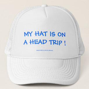 MON CASQUETTE EST EN VOYAGE DE TÊTE !