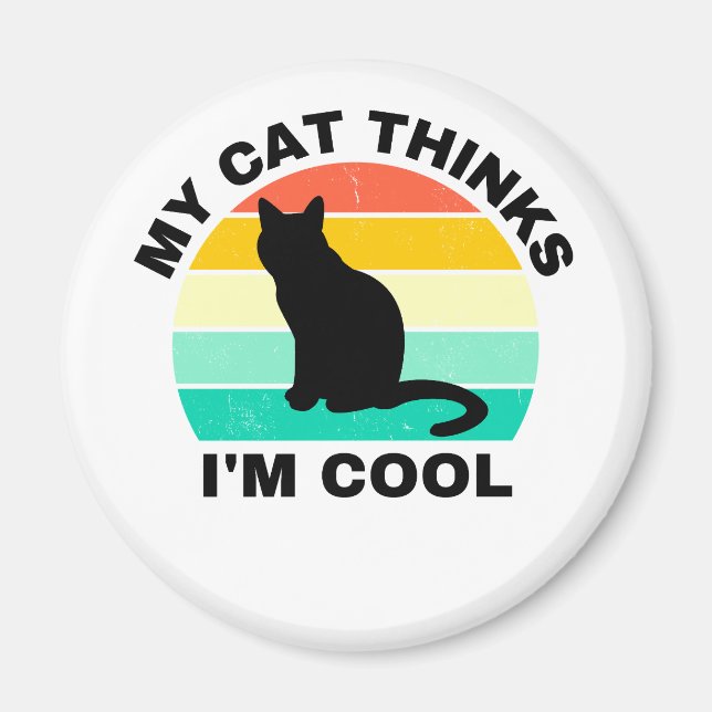 Mon chat pense que je suis un aimant Cool (Devant)